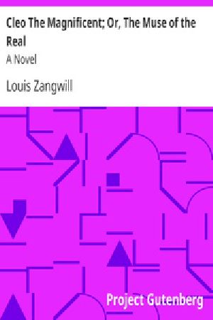 [Gutenberg 29207] • Cleo The Magnificent; Or, The Muse of the Real: A Novel